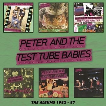 Peter & The Test Tube Babies - The Albums 1982-87 [6 CDs]