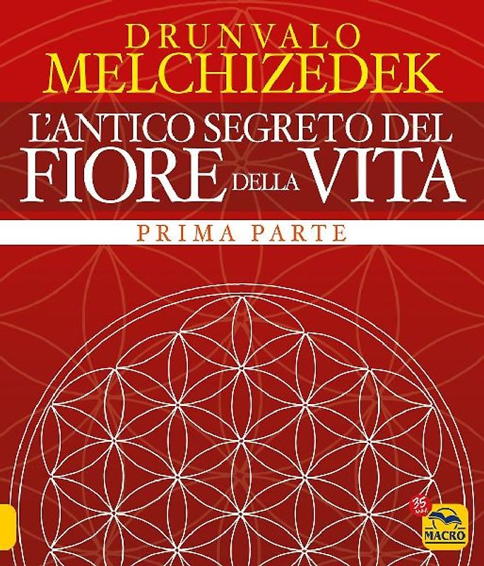 L'antico segreto del fiore della vita. Vol. 1