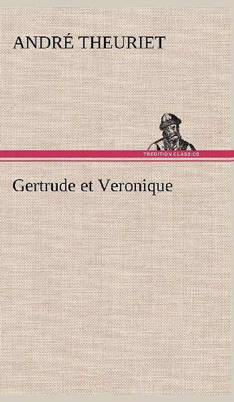 Gertrude et Veronique