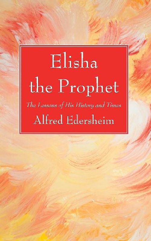 Elisha the Prophet