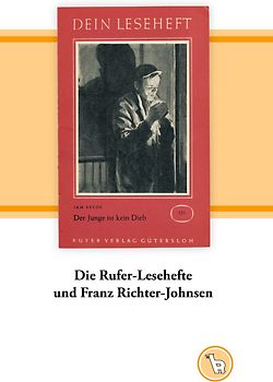 Die Rufer-Lesehefte und Franz Richter-Johnsen