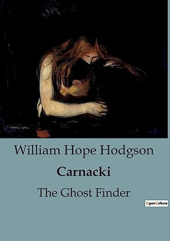 Carnacki: The Ghost Finder