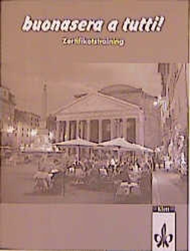 Buonasera a tutti. Ein Italienischlehrwerk für Erwachsene (Für den...