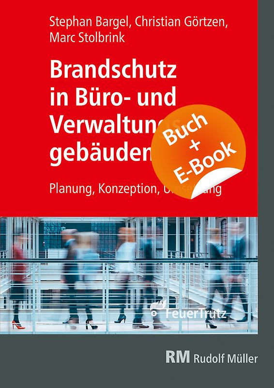 Brandschutz in Büro- und Verwaltungsgebäuden - mit E-Book (PDF)