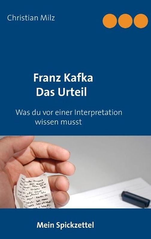 Mein Spickzettel Franz Kafka Das Urteil