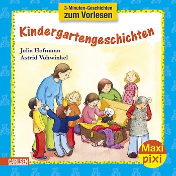 Maxi Pixi 14: Kindergarten-Geschichten