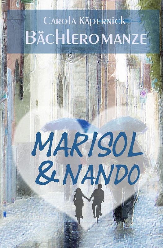 Bächleromanze / Marisol und Nando