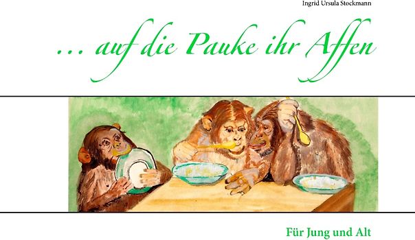 ... auf die Pauke ihr Affen