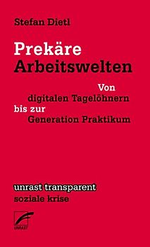 Prekäre Arbeitswelten