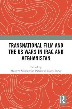 Transnational Film and the US Wars in Iraq & Afghanistan