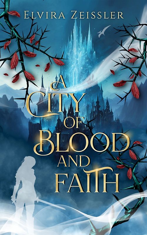 A City of Blood and Faith