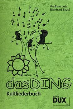 Das Ding - Kultliederbuch - Andreas Lutz