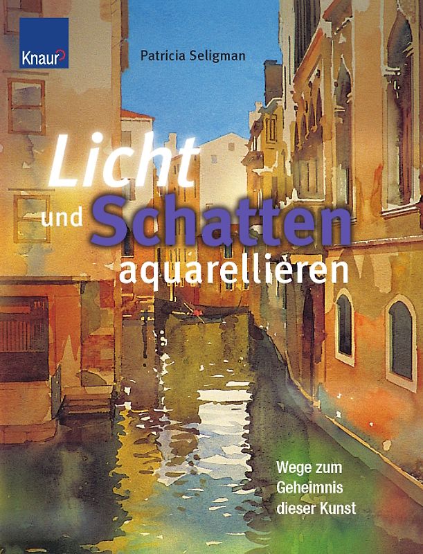 Licht und Schatten aquarellieren