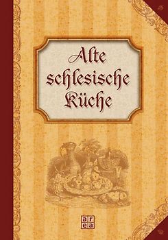 Alte schlesische Küche