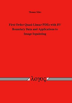 First Order Quasi-Linear PDEs with BV Boundary Data and Applications to Image Inpainting