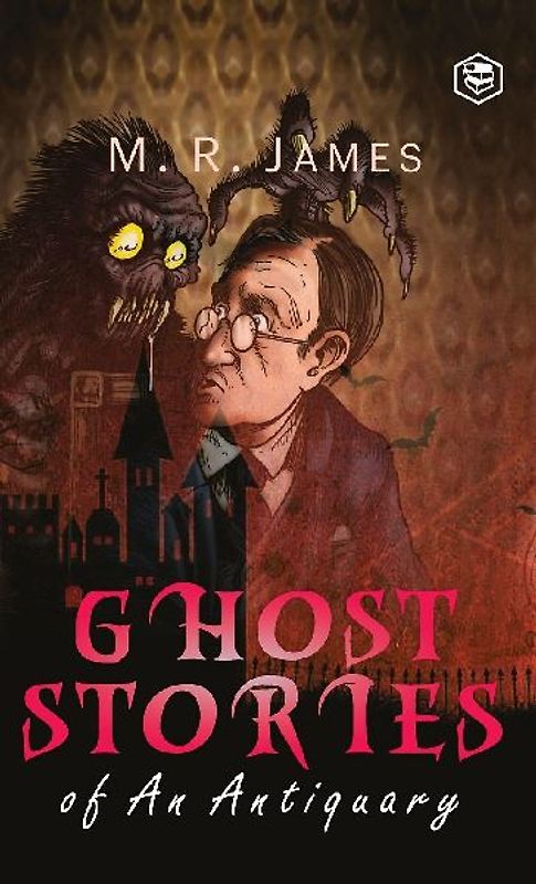 Ghost Stories of an Antiquary