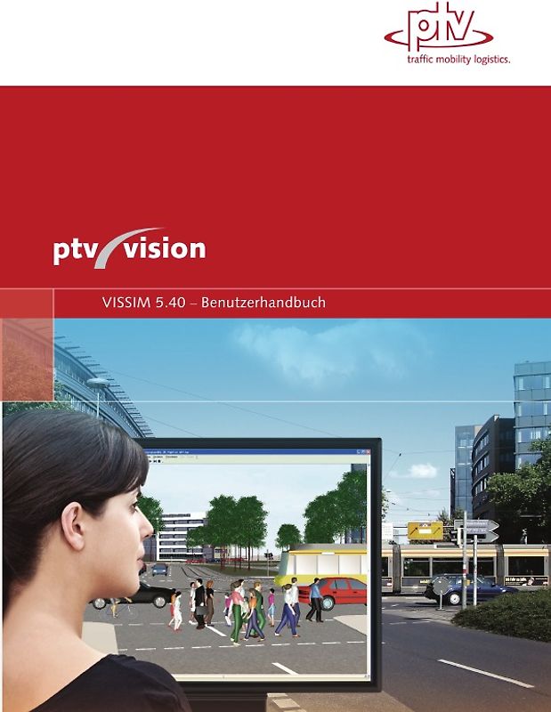 VISSIM 5.40 Benutzerhandbuch