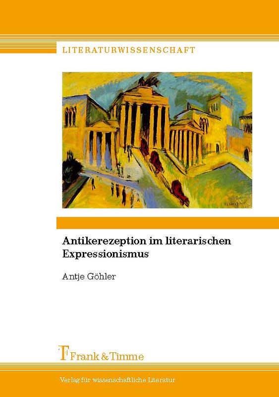 Antikerezeption im literarischen Expressionismus