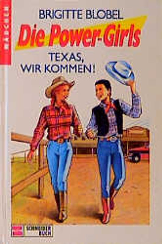 Die Power-Girls / Texas, wir kommen!