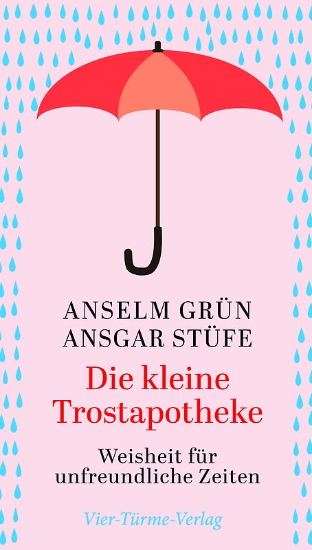 Die kleine Trostapotheke