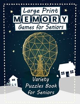 Large Print Memory Games for Seniors: Variety Puzzles Book for Seniors, Includes Multiple Choice Quizzes, Word Search Puzzles, Sudoku, Mazes, and Coloring