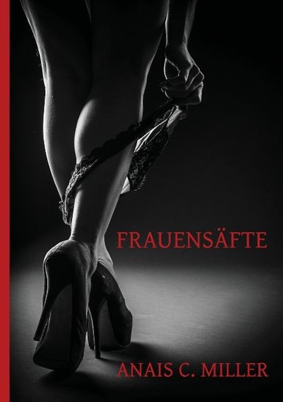 Frauensäfte