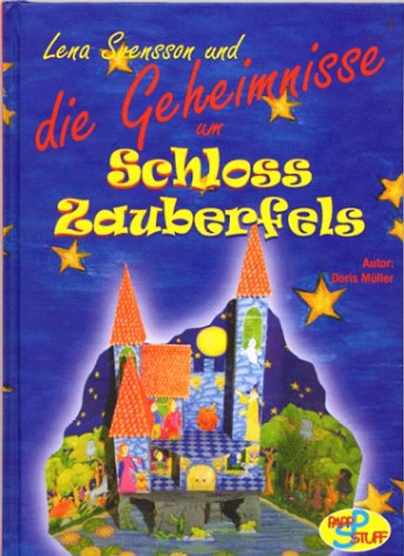 Lena Svensson und die Geheimnisse um Schloss Zauberfels