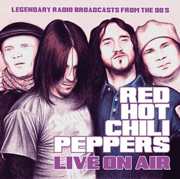 Red Hot Chili Peppers - Live On Air