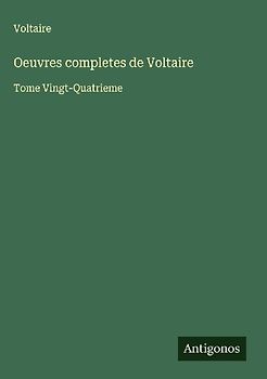 Oeuvres completes de Voltaire