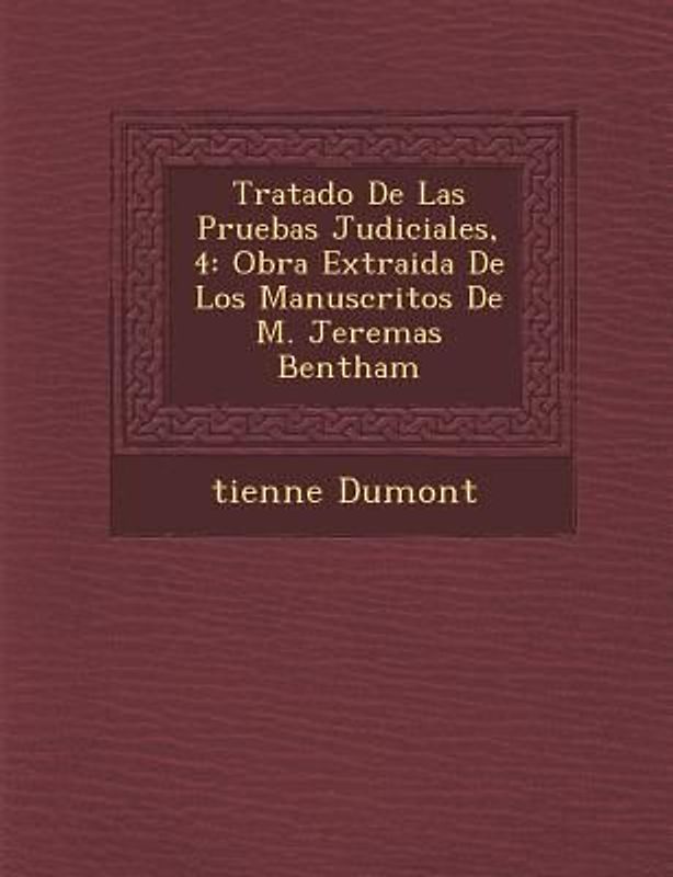 Tratado De Las Pruebas Judiciales, 4