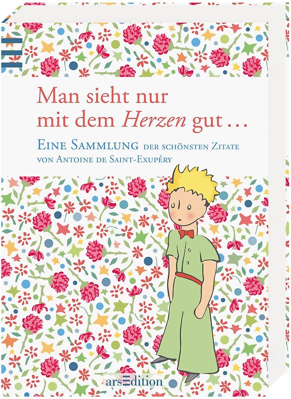 Man sieht nur mit dem Herzen gut