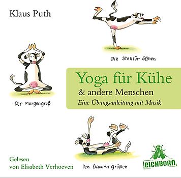 Yoga für Kühe & andere Menschen