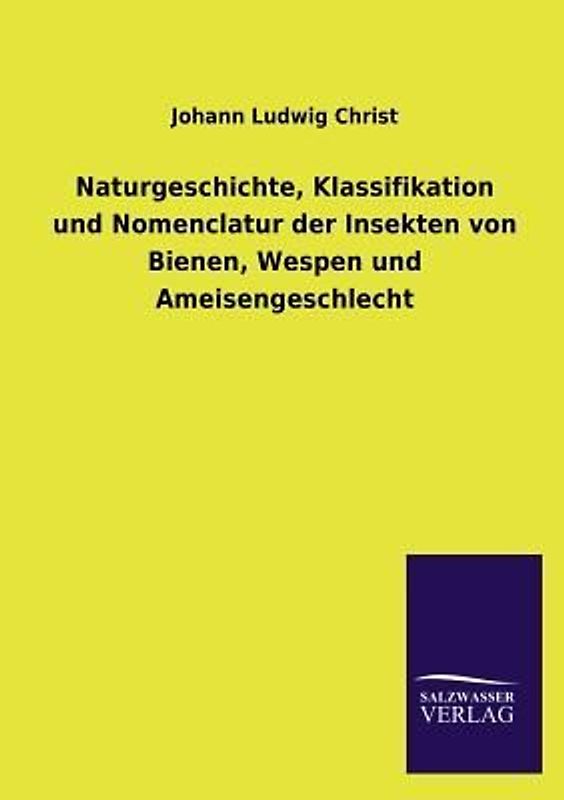 Naturgeschichte der Bienen, Wespen und Ameisen