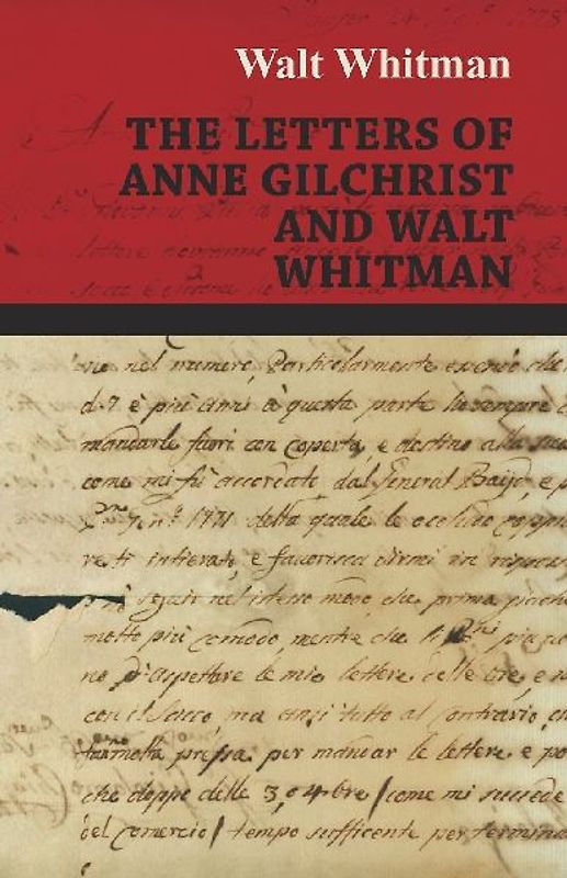 The Letters of Anne Gilchrist and Walt Whitman