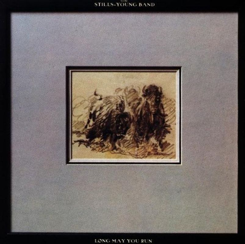 Stills & Young Bd. - Long May You Run