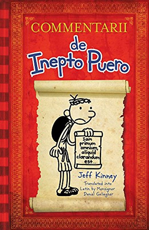 Diary of a Wimpy Kid Latin Edition: Commentarii de Inepto Puero - Kinney, Jeff