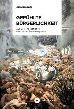 Gefühlte Bürgerlichkeit
