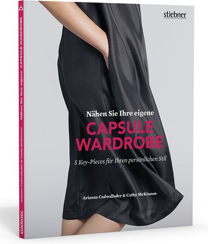 Nähen Sie Ihre eigene Capsule Wardrobe
