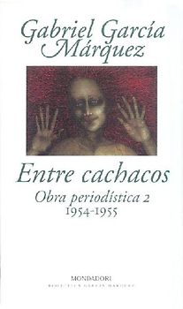 Obra periodística. T.2. Entre cachacos