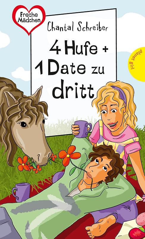 Freche Mädchen - freche Bücher!: 4 Hufe + 1 Date zu dritt