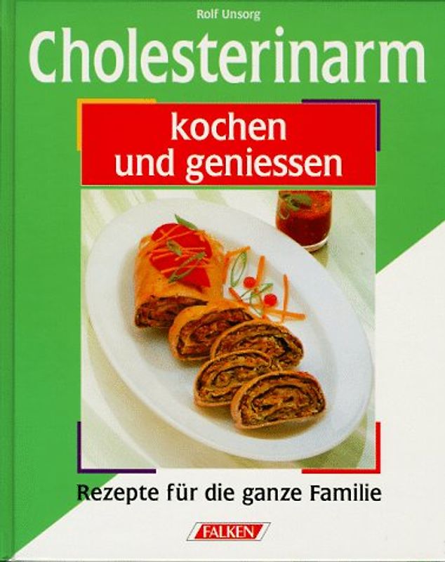 Cholesterinarm kochen und geniessen