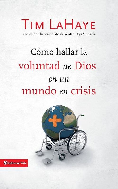 El C¿¿mo Hallar La Voluntad de Dios En Un Mundo En Crisis