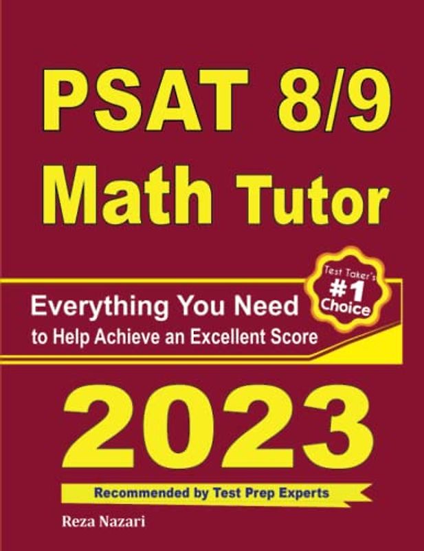 PSAT 8/9 Math Tutor: Everything You Need to Help Achieve an Excellent Score
