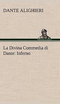 La Divina Commedia di Dante: Inferno