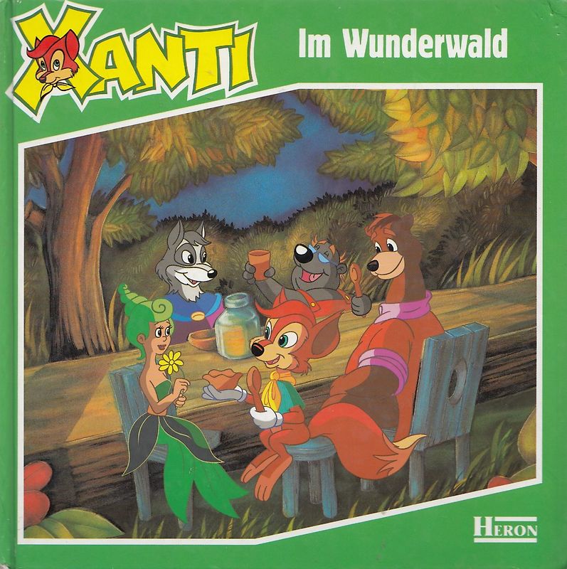 Xanti: Im Wunderwald - Monika Kronburger [Gebundene Ausgabe]