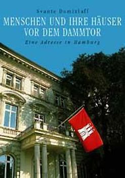 Menschen und ihre Häuser vor dem Dammtor