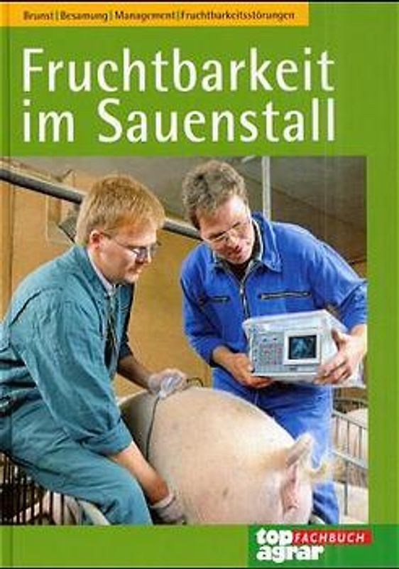 Fruchtbarkeit im Sauenstall