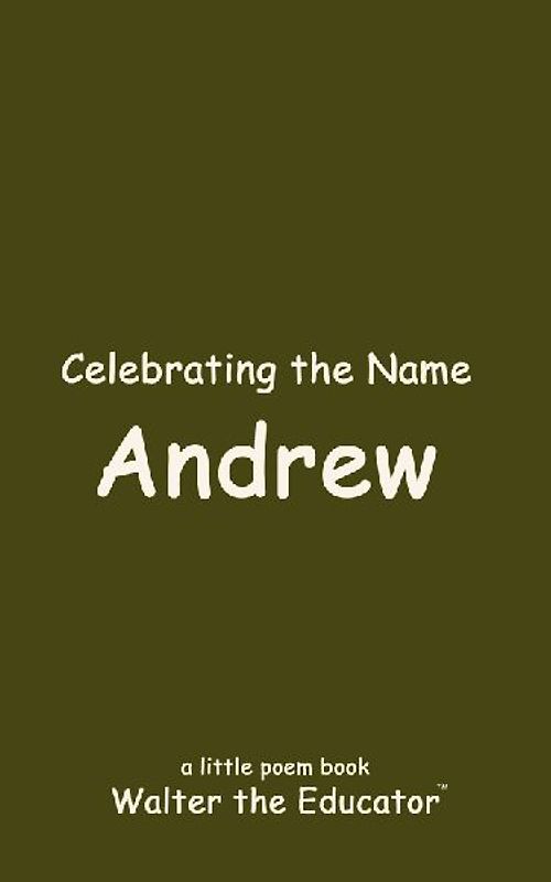 Celebrating the Name Andrew