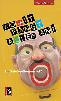 Womit fängt alles an?