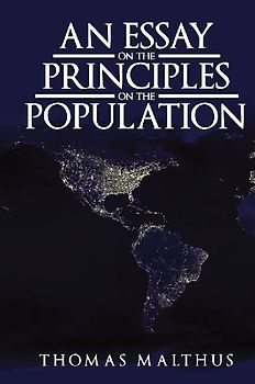 An Essay on the Principle of Population